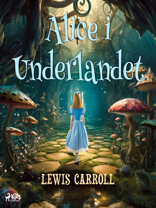 Title details for Alice i Underlandet by Lewis Carroll - Available